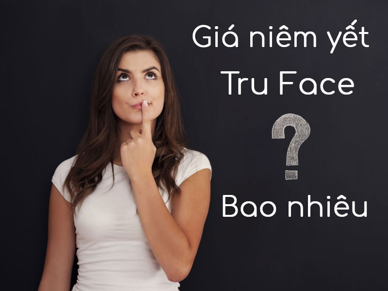 giá-tru-face-bao-nhiêu