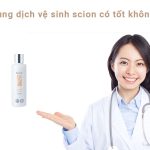 dung-dịch-vệ-sinh-phụ-nữ-scion-có-tốt-không