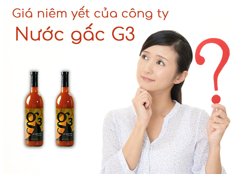 giá-nước-gấc-g3-niêm-yết