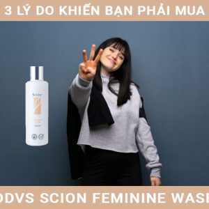 giới thiệu dung dịch vệ sinh scion wash intro