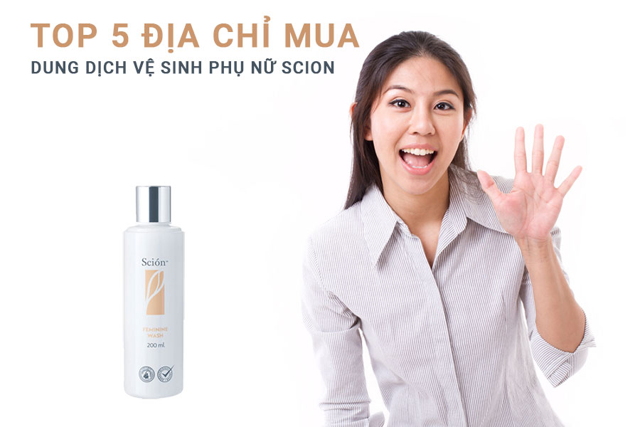 top-5-nơi-bán-dung-dịch-vệ-sinh-phụ-nữ-scion